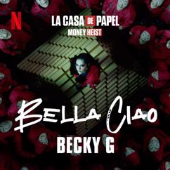 Becky G: Bella Ciao
