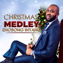 Enobong Inyang: Christmas Medley
