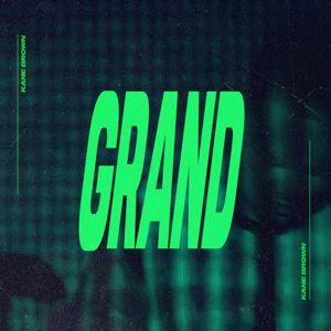 Kane Brown: Grand