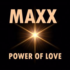 Maxx: Power of Love