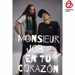 Monsieur Job: En Tu Corazón