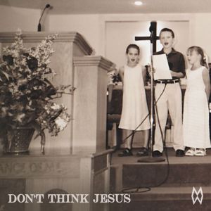 Morgan Wallen: Don't Think Jesus