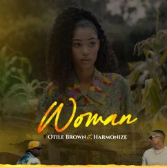 Otile Brown: Woman (feat. Harmonize)