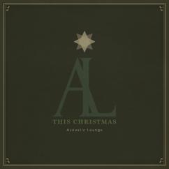 Acoustic Lounge: Santa Claus Is Coming to Town