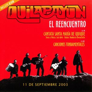 Quilapayún: El Reencuentro (En Vivo 2003)