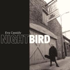 Eva Cassidy: It Don't Mean A Thing (If It Ain't Got That Swing)