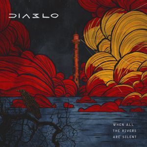 Diablo: When All the Rivers Are Silent