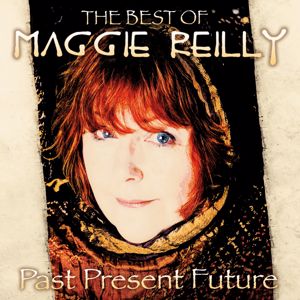 Maggie Reilly: Past Present Future: The Best Of