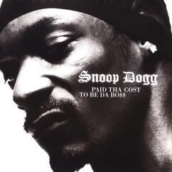 Snoop Dogg: Paid Tha Cost To Be Da Bo$$