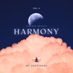 Various Artists: Harmony of Happiness, Vol. 4