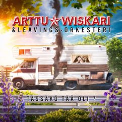 Arttu Wiskari, Leavings-Orkesteri: Tässäkö tää oli? (feat. Leavings-Orkesteri)