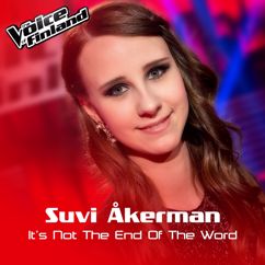 Suvi Åkerman: It’s Not The End Of The Word