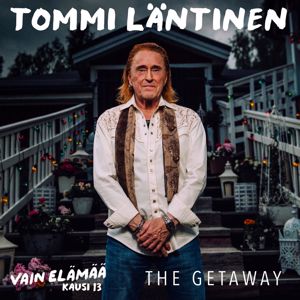 Tommi Läntinen: The Getaway (Vain elämää kausi 13)