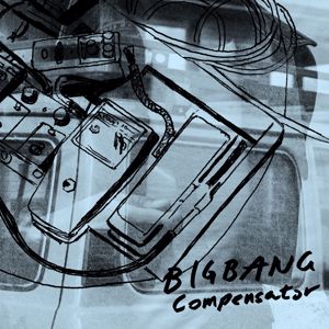 BIGBANG: COMPENSATOR