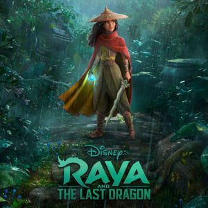 James Newton Howard: Raya and the Last Dragon (Original Motion Picture Soundtrack)