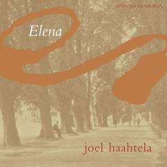Joel Haahtela: Elena
