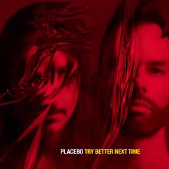 Placebo: Try Better Next Time