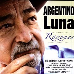Argentino Luna: Razones