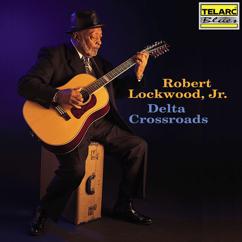 Robert Lockwood, Jr.: Delta Crossroads