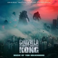 Tom Holkenborg: Godzilla vs. Kong (Original Motion Picture Soundtrack)