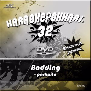 Rauli "Badding" Somerjoki: Karaokepokkari 32 - Badding Parhaita