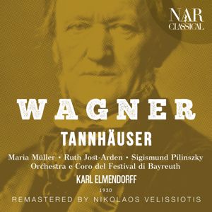 Karl Elmendorff: WAGNER: TANNHÄUSER