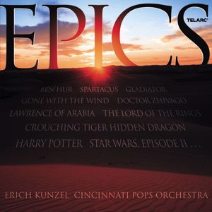 Erich Kunzel, Cincinnati Pops Orchestra: Epics