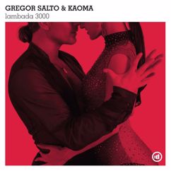 Gregor Salto & Kaoma: Lambada 3000 (Beach Mix)
