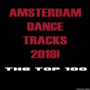 Various Artists: Amsterdam Dance Tracks 2018! the Top 100