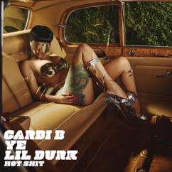 Cardi B: Hot Shit (feat. Kanye West & Lil Durk)