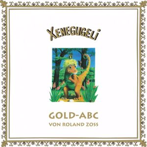 Roland Zoss: Xenegugeli Gold-ABC