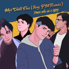 Yamix Hầu Ca & MRM: Một Chill Thu (JENY PM Remix)