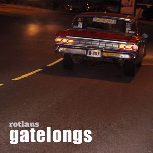 Rotlaus: Gatelongs