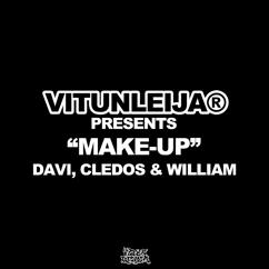 vitunleija, DAVI, Cledos, william: Make-Up (feat. DAVI, Cledos, william)