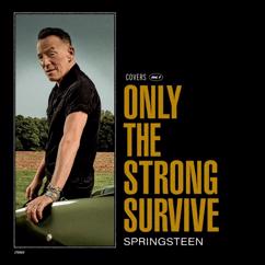 Bruce Springsteen: The Sun Ain't Gonna Shine Anymore