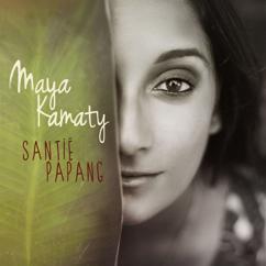 Maya Kamaty: Santié Papang