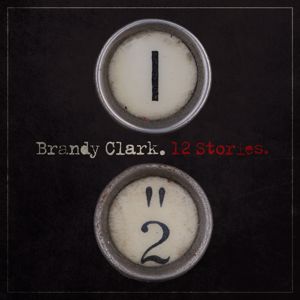 Brandy Clark: 12 Stories