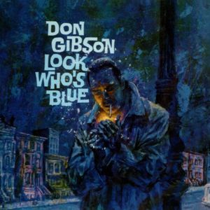 Don Gibson: Look Who's Blue