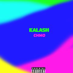 KALASH: Chmo