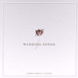 Tommee Profitt, Fleurie: Wedding Songs