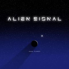 Alien Signal: Dark Planet