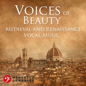 Various Artists: Voices of Beauty: Medieval and Renaissance Vocal Music