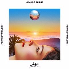 Jonas Blue, Julian Perretta: Perfect Melody