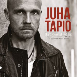 Juha Tapio: Sitkeä sydän - Suurimmat hitit