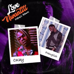 CKay, Franglish: love nwantiti (feat. Franglish)