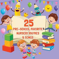 Various Artists: 25 Pre-school Favorite Nursery Rhymes & Songs