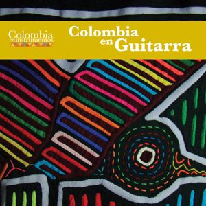 Gabriel Castro, Leonel Castañeda: Colombia en Guitarra (Colombia en Instrumentos 05)