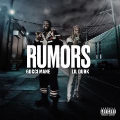 Gucci Mane: Rumors (feat. Lil Durk)