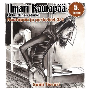 Sami Tissari: Rautapää ja perkeleet 3/4