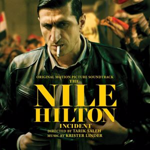 Krister Linder: The Nile Hilton Incident (Original Motion Picture Soundtrack)